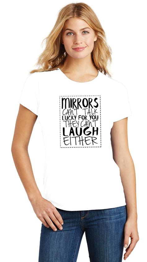Ladies Mirrors Cant Talk Lucky Or Laugh Tri Blend Tee Ebay