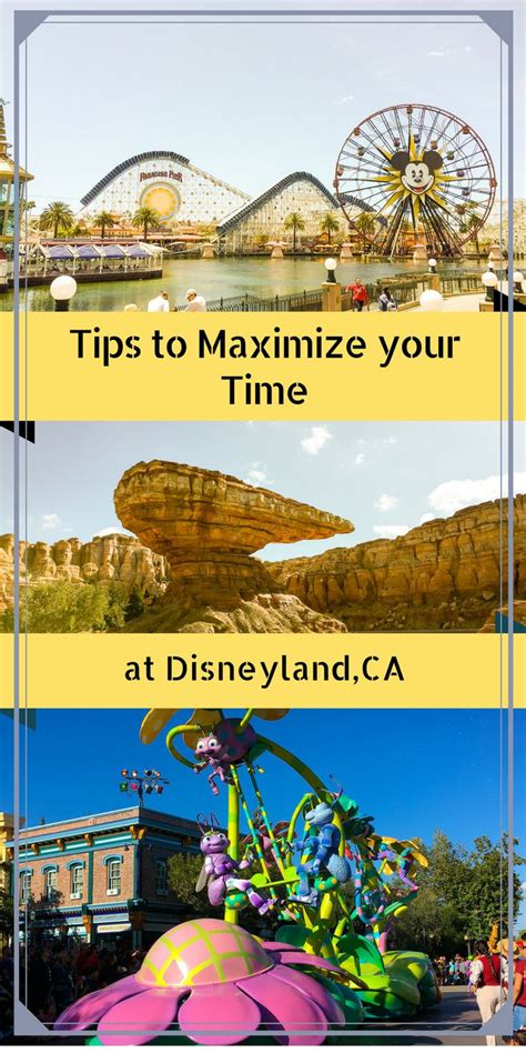 Tips To Maximize Your Time At Disneyland California Disney World Parks