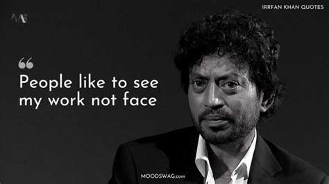 Most Memorable Irrfan Khan Quotes Moodswag