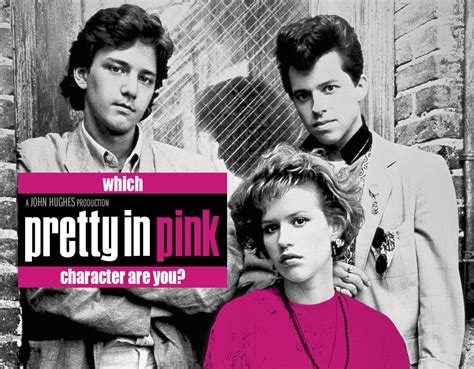 Listen to trailer music, ost, original score, and the full list of popular songs in the film. Which 'Pretty in Pink' Character Are You? - Quiz - Zimbio