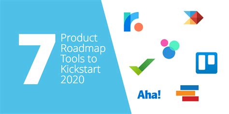 7 Best Product Roadmap Tools To Kickstart 2020