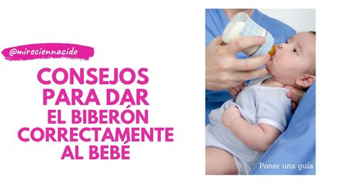 Consejos efectivos para lograr que tu bebé tome el biberón