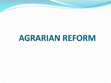 Ppt Agrarian Reform Powerpoint Presentation Free Download Id2052373