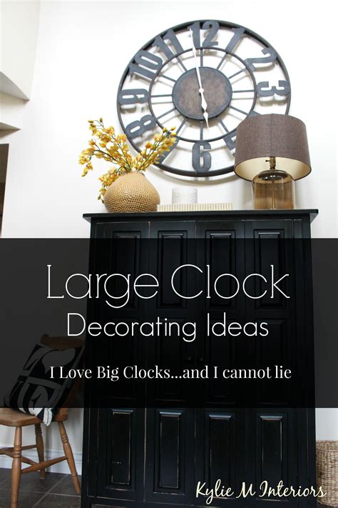 How To Decorate With Large Clocks And My Favourite Oversized Clocks