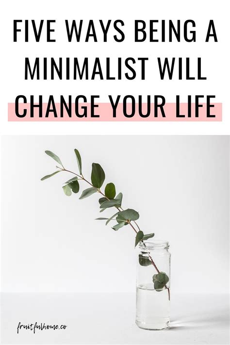 How Minimalism Can Free Up Your Time For What Matters Most Minimalist