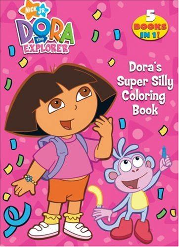 Doras Super Silly Coloring Book Dora The Explorer Jumbo Coloring