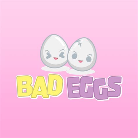Get Schooled 77 Bad Eggs