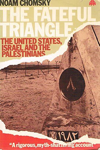 Fateful Triangle The United States Israel And The Palestinians Abebooks