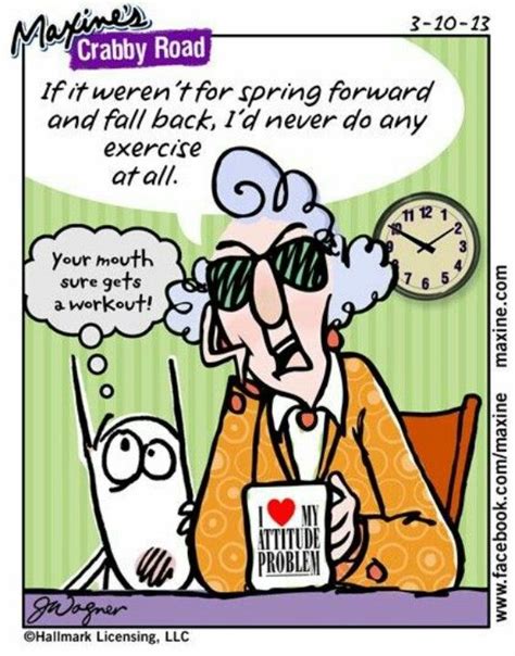 Maxine On Daylight Saving Time Just Funny Pinterest Funny