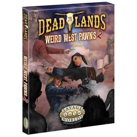 Savage Worlds Rpg Deadlands The Weird West Pawns Boxed Set 2