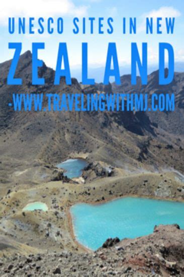 New Zealand Unesco World Heritage Sites Traveling With Mjtraveling
