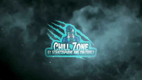 Chill Zone Intro Youtube