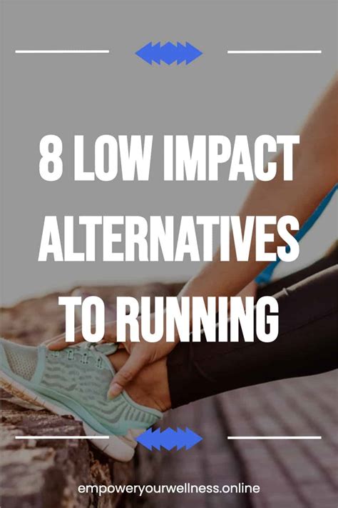 8 Low Impact Alternatives To Running Empower Yourwellness