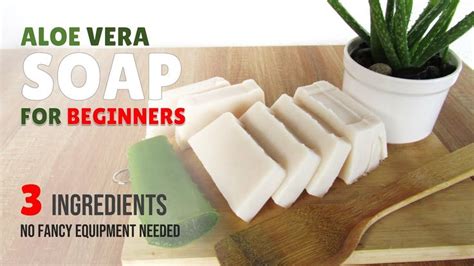 How To Make Aloe Vera Soap For Beginners