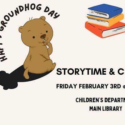Groundhog Day Storytime & Craft, Main | Detroit Public Library