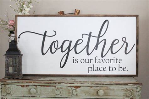 Together Is Our Favorite Place To Be Sign Over The Bed Sign Bedroom