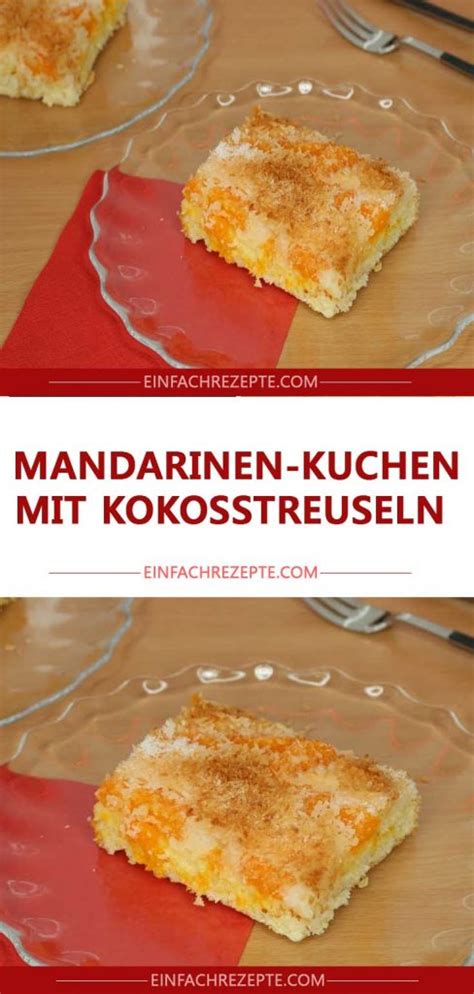 Kuchen backen bei wieviel grad. Mandarinen-Kuchen mit Kokosstreuseln