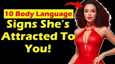 Body Language Signs She S Attracted To You Youtube