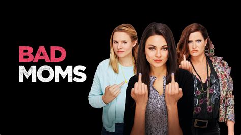 Bad Moms 2016 Az Movies