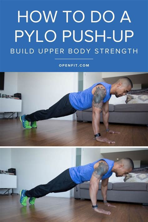 How To Do The Plyo Push Up For Strength Power And Muscle Openfit