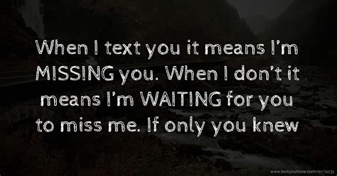 Kissing face with closed eyes emoji, aka the blush. When I text you it means I'm MISSING you. When I... | Text Message by i miss you