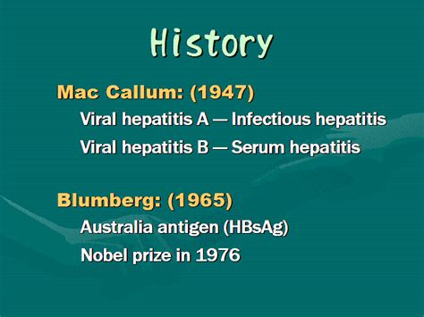 Mac Callum Classified Viral Hepatitis Into Two Types 1 Viral Hepatitis A Infectious Hepatitis