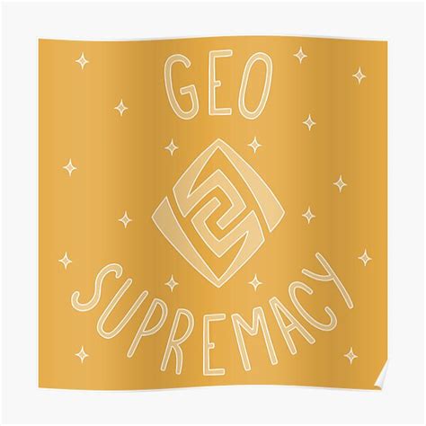 Genshin Impact Elements Geo Supremacy Poster By Cobaltcrown08 Redbubble