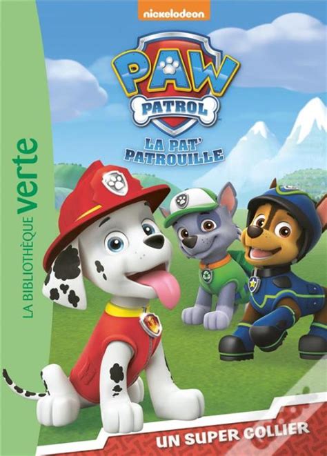 Paw Patrol La Patpatrouille 01 De Nickelodeon Livro Wook