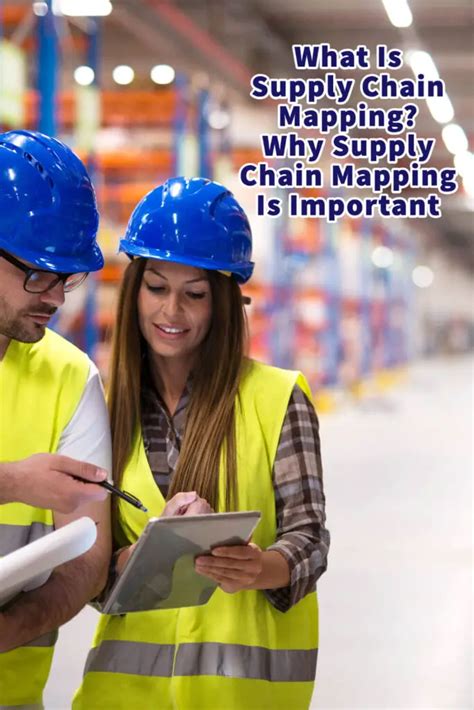 What Is Supply Chain Mapping Why Supply Chain Mapping Is Important
