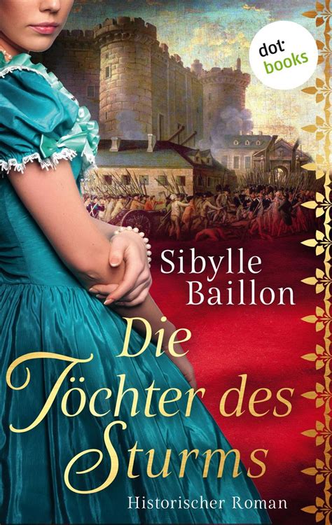 Die Töchter des Sturms von Sibylle Baillon - eBook | Thalia