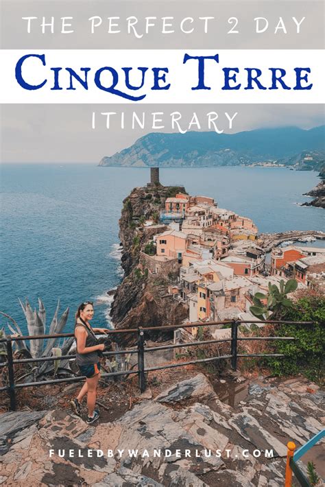 2 Days In Cinque Terre Ultimate Itinerary Perfect Hiking Guide