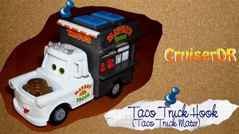 Disney Pixar Cars 2 Deluxe Diecast Taco Truck Hook Tacotruck Mater 1