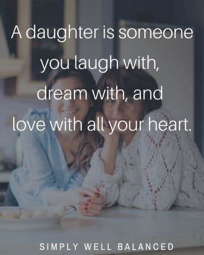 50 bonding mother daughter quotes on unconditional love 2022