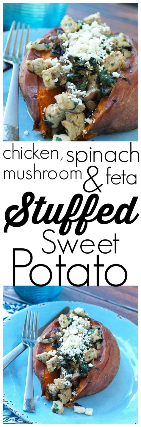 Chicken Spinach Mushroom And Feta Stuffed Sweet Potato Happy