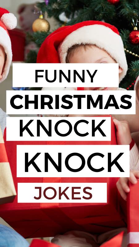 Funny Christmas Knock Knock Jokes For Kids