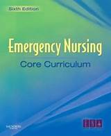 Photos of Emergency Nursing Core Curriculum 6th Edition