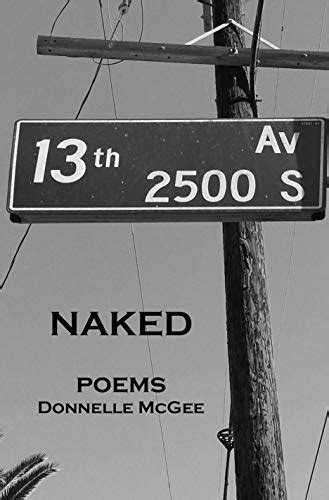 Naked Poems Kindle Edition By Mcgee Donnelle Literature Fiction Kindle Ebooks Amazon Com
