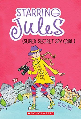 Super Secret Spy Girl By Ain Beth Good 2015 Better World Books