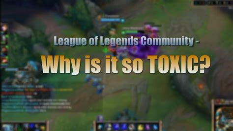 Why Is League Of Legends So Toxic The Gaming Experts