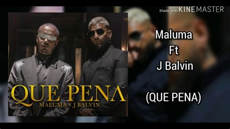 Que Pena Maluma Ft J Balvin Audio Official Youtube