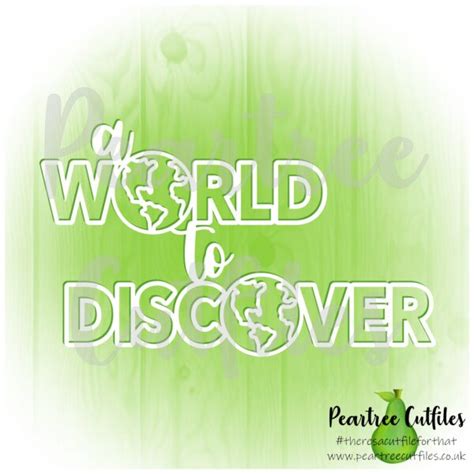 A World To Discover Peartree Cutfiles