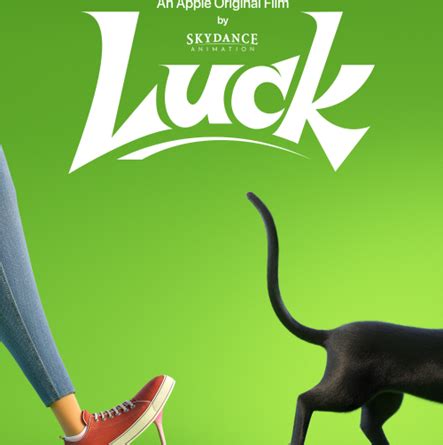 Apple Original Films Skydance Animation Reveals New Animated Feature Luck Premiering August