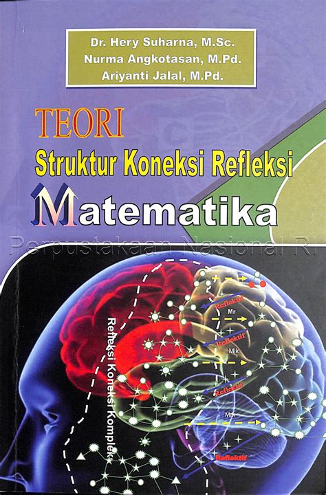 Teori struktur koneksi refleksi matematika / Dr. Hery Suharna, M.Sc