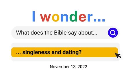 What Does The Bible Say About Singleness And Dating November 13