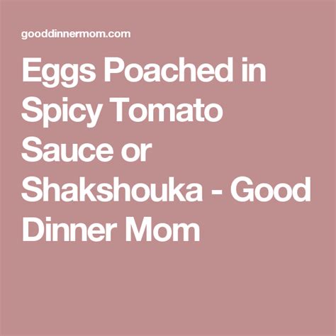 Eggs Poached In Spicy Tomato Sauce Or Shakshouka Recipe Spicy