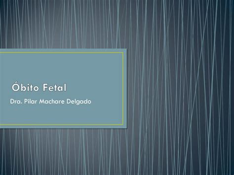 Obito Fetal By Dr Ppach Issuu