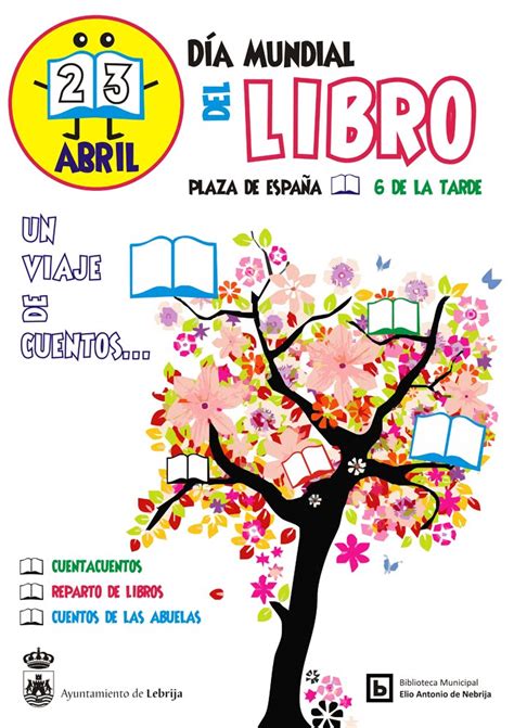 El Blog De La Biblioteca De Lebrija 23 De Abril Día Mundial Del Libro