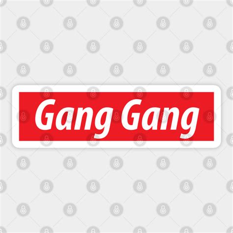 Gang Gang Slang White Text On Red Background Gang Gang Sticker
