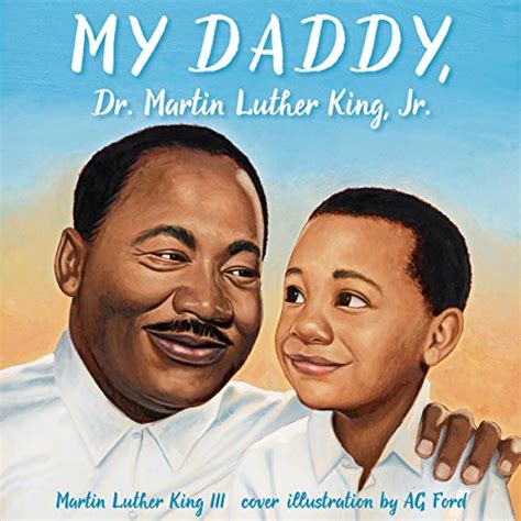 My Daddy Dr Martin Luther King Jr Audible Audio