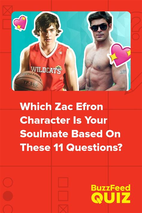 Which Zac Efron Character Is Your Soulmate In Zac Efron Zac Soulmate